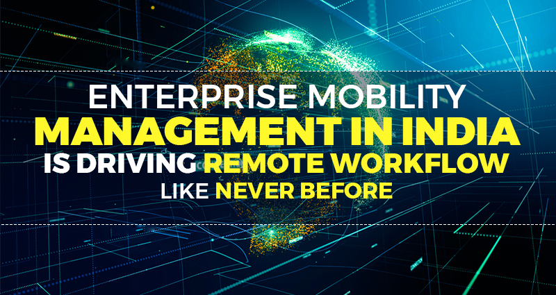 Enterprise Mobility Management in India